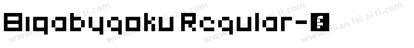 Biqabygoku Regular字体转换